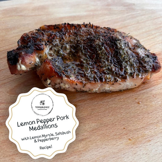 Terrablendz Lemon Myrtle Pork Recipe: Lemon Pepper Pork Medallions