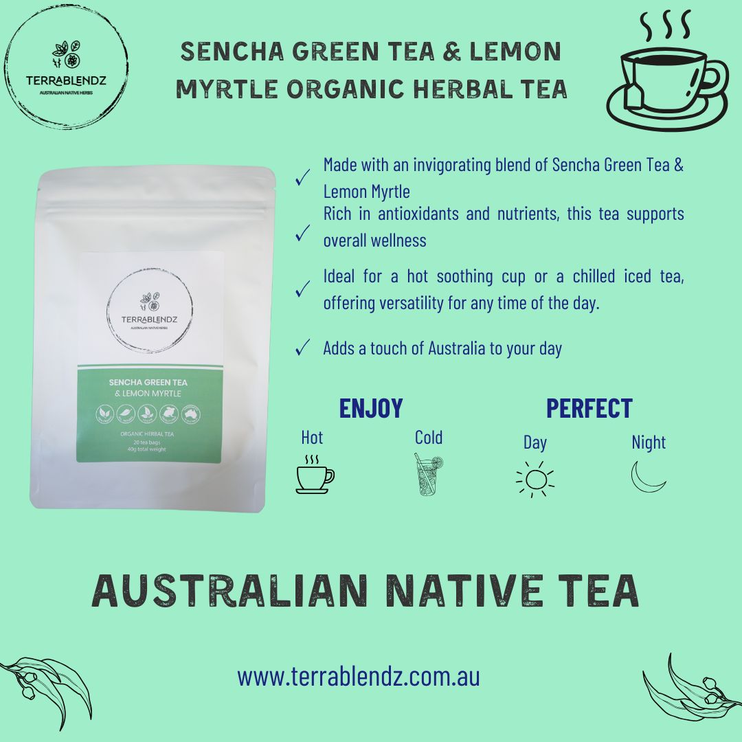Sencha Green Tea & Lemon Myrtle Organic Herbal Tea Informative Flyer.