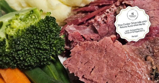 Slow Cooker Silverside with Native Australian Herbs