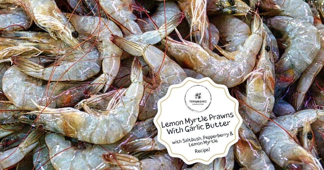 Lemon Myrtle Prawns With Garlic Butter: Aussie Seafood Favourite