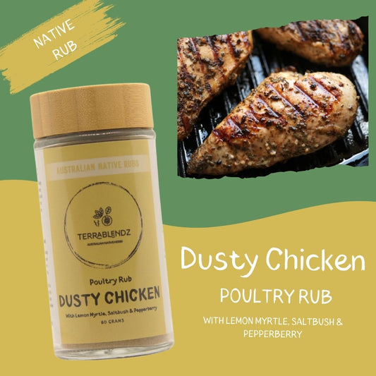 Dusty Chicken Poultry Rub (With lemon Myrtle, Saltbush & Pepperberry).